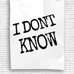 I Dont Know (feat. Angel C & Luison)