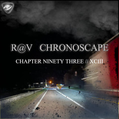 ChronoScape Chapter Ninety-Three / XCIII
