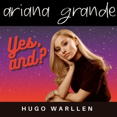 Ariana Gr4nd3. Brian S. Pedro A - Yes, And ? (Hugo Warllen PVT) FREE DOWNLOAD