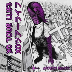 LIL UZI VERT - XO TOUR LIF3 (ADONIX REMIX)