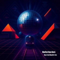 Disco Train Space Ball ~ Intro