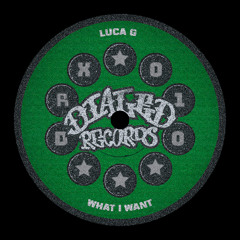 DRX010 What I Want - Luca G