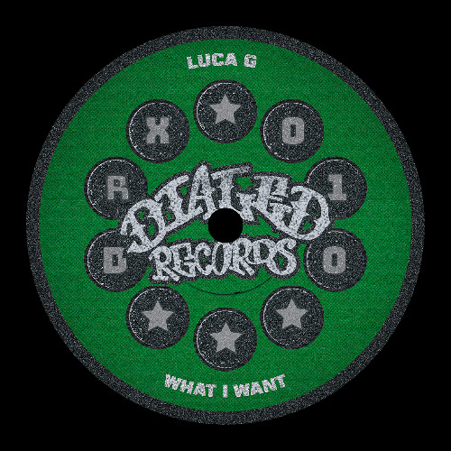 DRX010 What I Want - Luca G