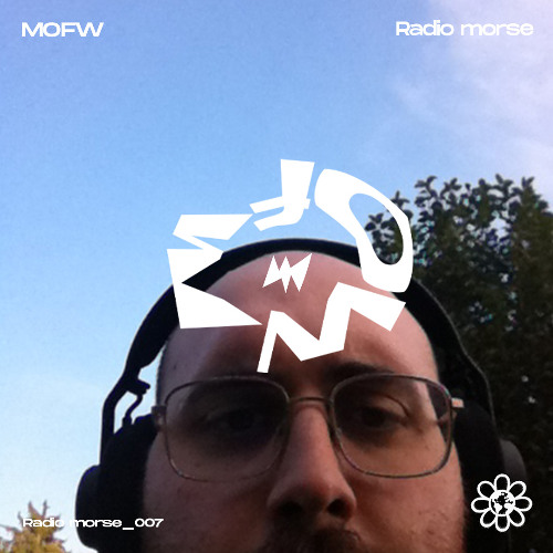Mofw - Radio Morse 007