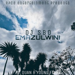 Emazulwini (Ft. Quan & Young Flxme)