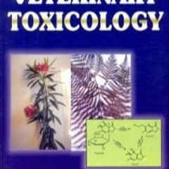 Download ⚡️ (PDF) Veterinary Toxicology