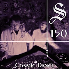 Cosmic Dance - Serotonin [Podcast 150]
