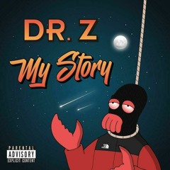 Dr Z - My Story