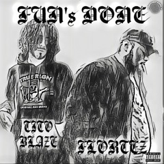 Fun Done Ft. Tito Blaze