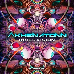 01. Akhenatonn - Innervision (Original Mix) // Sonitum Records
