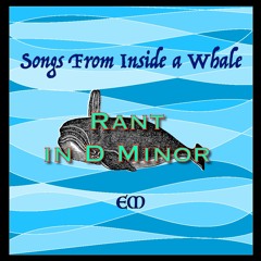 Rant in D Minor