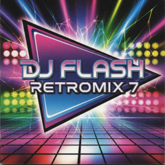 DJ FLASH RETROMIX 7