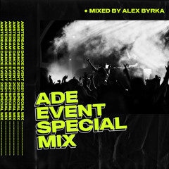 Alex Byrka - ADE 2021 Special Mix