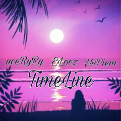 TIMELINE: uceRyRy x ELocz x YnPiem