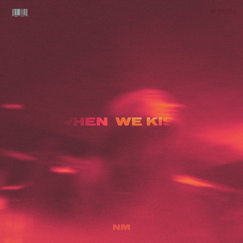 When We Kiss