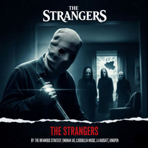The Strangers, Part 1 (LA Rabsatt & C. Double34 Music, vocals)