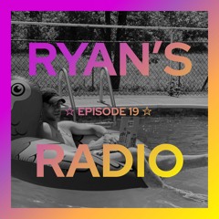 Ryan's Radio ☆ 19 (Pool Party Mix)