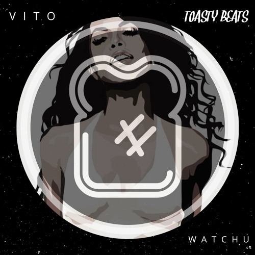 VITO (UK) - Watchu [FREE DOWNLOAD]