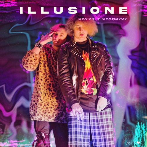 Illusione - Davvy x Cyan2707