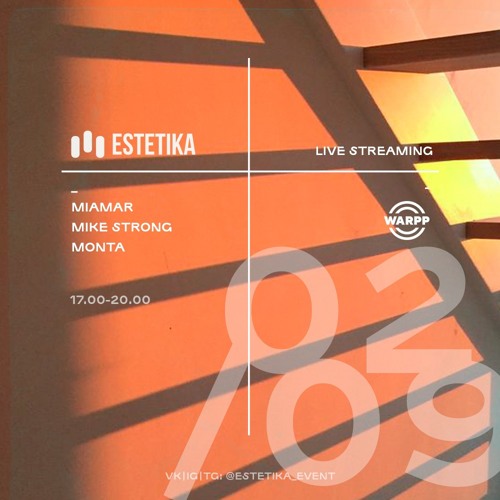 ESTETIKA radio show WARPP [02.09.21]
