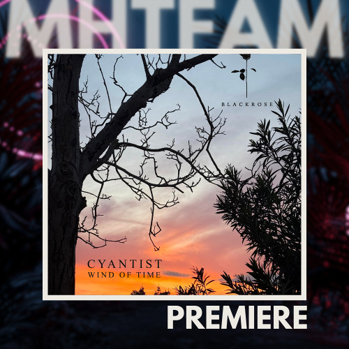 PREMIERE: Cyantist - Celestial Fade [Black Rose]