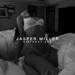 Jasper Miller - Birthday Sex