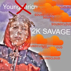 2K SAVAGE Spend a Uzi