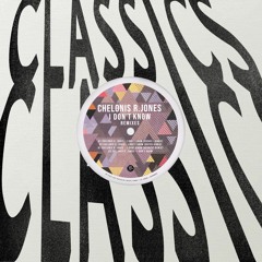 Chelonis R. Jones - I Dont Know (Butch Remix) (Snippet)