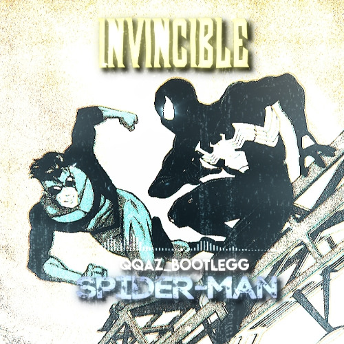 "Tell Your Friends, New York Is Closed." - Invincible x Spider-Man - QQAZ_BOOTLEGG  (Slowed + Reverb)
