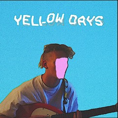 Stream Yellow Days music | Listen to songs, albums, playlists for free on SoundCloud Stream Yellow Days music | Listen to songs, albums, playlists for free on SoundCloud