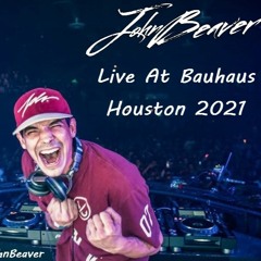 John Beaver Live At Bauhaus 2021