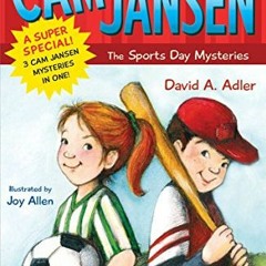 View PDF Cam Jansen: Cam Jansen and the Sports Day Mysteries: A Super Special by  David A. Adler &