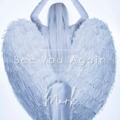 See You Again (prod. spacecorebeatz)