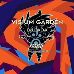 DJ Fada * Ozora Festival ~ Visium Garden (jul 24)