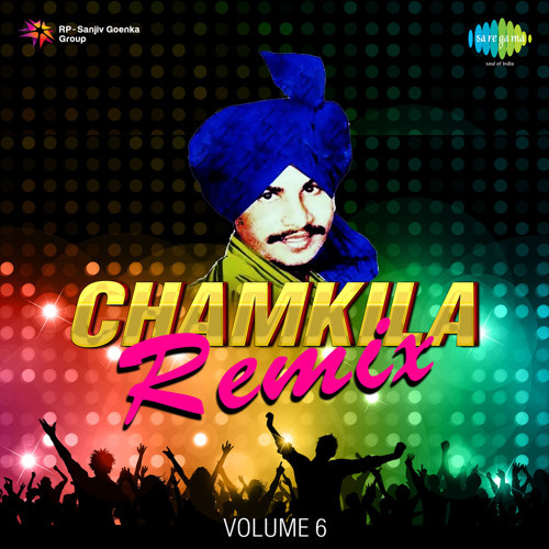 Chamkila Remix,Vol. 6