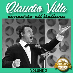 Stream Claudio Villa | Listen to Concerto all'italiana, Vol. 2 playlist  online for free on SoundCloud