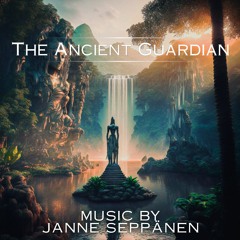 The Ancient Guardian [Cinematic Orchestral]