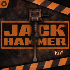 Jackhammer (VIP)