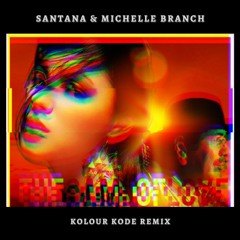 Santana & Michelle Branch - The Game of Love (Kolour Kode Remix)