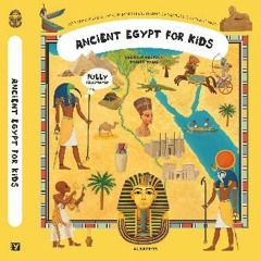 #^R.E.A.D 💖 Ancient Egypt for Kids (Unfolding the Past, 1) PDF