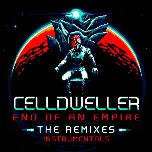 Stream Celldweller | Listen to End of an Empire: The Remixes 