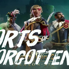 Forts of the Forgotten (Sea of Thieves OST)