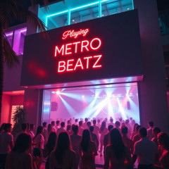 Metro Beatz - Club M.O.C. (Aired On MOCRadio 5-24-25)