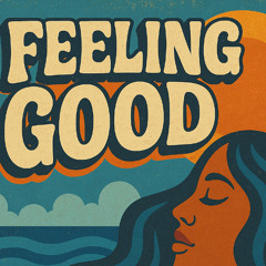 Feeling good