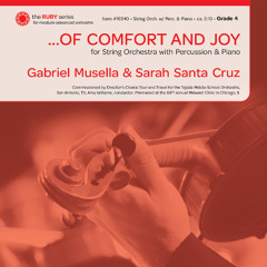 Of Comfort & Joy (String Orchestra with Percussion) - Gabe Musella & Sarah Santa Cruz