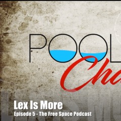 Lex Is More of the Free Space Podcast (Featuring AG)(S2E5)