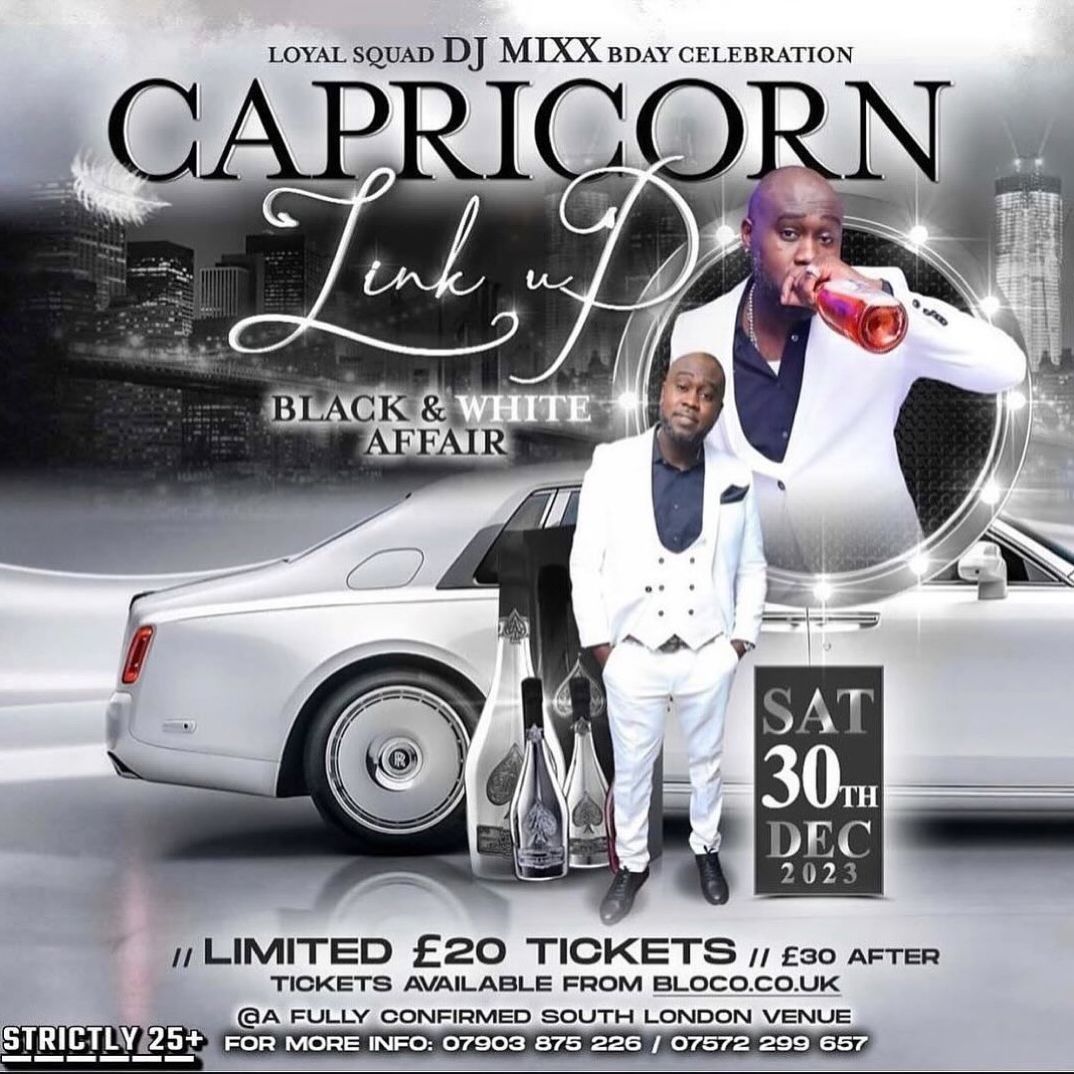 CAPRICORN LINKUP|MIX LOYALSQUAD BDAY 30/12/23 @TERRORTONESOUND @DEEJAYSWIVO_TTS @SPANGEEBRITISH_TTS
