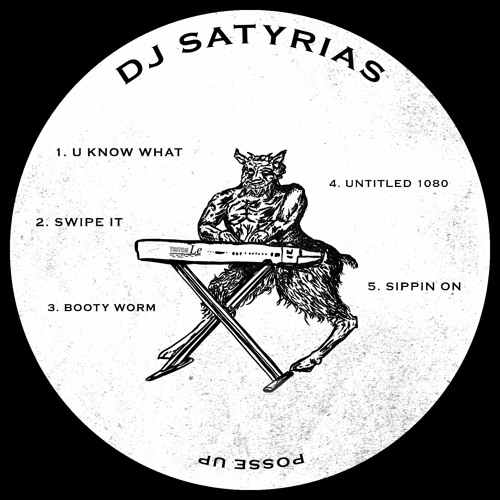 DJ Satyrias - DJ Satyrias EP (Out Now!)