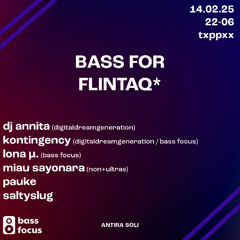 dj annita at bass for flintaq* 14.02.25