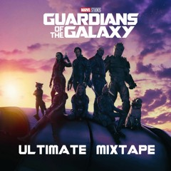 Guardians of the Galaxy Ultimate Mixtape